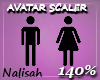 N|140% Avatar Scaler F/M