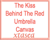 Kiss Behind Umbrella Pic