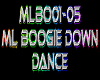 ML Boogie Down Dance