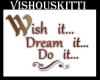 [VK] Wish, Dream, Do