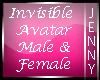 J! Invisible Avatar