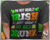 |S| Not Irish, Get Drunk