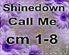 shinedown call me