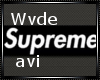 (W)Supreme Avi