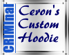 Ceron's Custom Hoodie