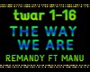 THE WAY WE ARE