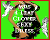 Mrs 4 Leaf  C Sexy Dress
