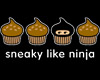[BB] Sneaky Ninja + M
