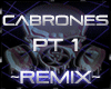 Cabrones (Trance) Pt1