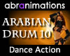 Arabian Drum 10 Dance