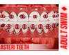 ♦. Asteri Teeth 48