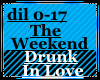 Drunk In Love (The Weeke