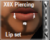 *V* X0X Piercing Lip set