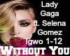 Gaga/Selena: Without You