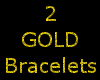 ~IM 2 Gold Bracelets