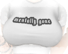 mentally gone