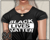 80_ Black Lives matter