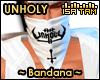 ! Unholy - White Bandana