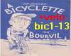 A BICYCLETTE- + velo