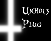 iNom ~Unholy Plug *F