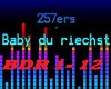 Baby du riechst