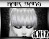 ]Akiz[ Unholy Hair Bang