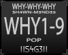 !S! - WHY-WHY-WHY