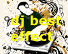 dj best effect