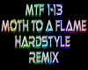 Moth To A Flame remix