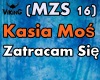 Kasia Mos - Zatracam sie