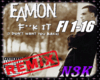 Eamon-F**k It RMX+MD