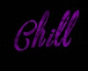 Chill Sign Purple