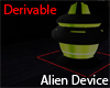Derivable Alien Device