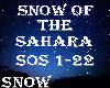 S* Snow Of The Sahara