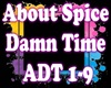 About Spice DamnTime