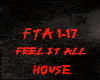 HOUSE-FEEL IT ALL