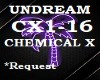 Undream - Chemical X