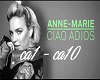 Anne Marie Ciao Adios