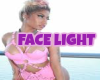FACE LIGHT