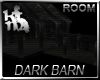 +KM+ Dark Barn