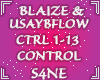 BLAIZE- CTRL 1-13