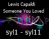Lewis Capaldi - Someone