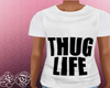 K|Thug Life