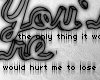belay] Hurt Me To Lose