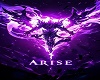 Arise