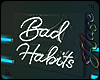 [IH] Bad Habits