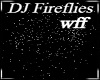 wff - DJ White Fireflies
