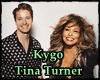Kygo & Tina Turner