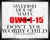 !Rs Don't U Worry Child 