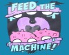 Feed The Machine Tee